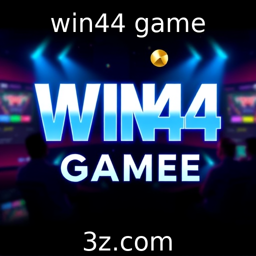 win44 game : Expansão de plataformas de apostas na indústria de iGaming