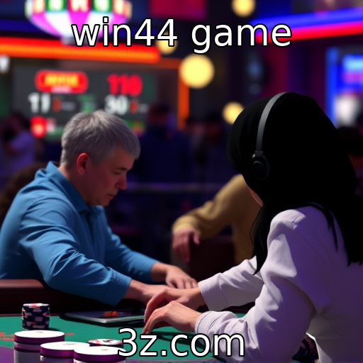 win44 game : Análise de comportamento dos apostadores em jogos de azar